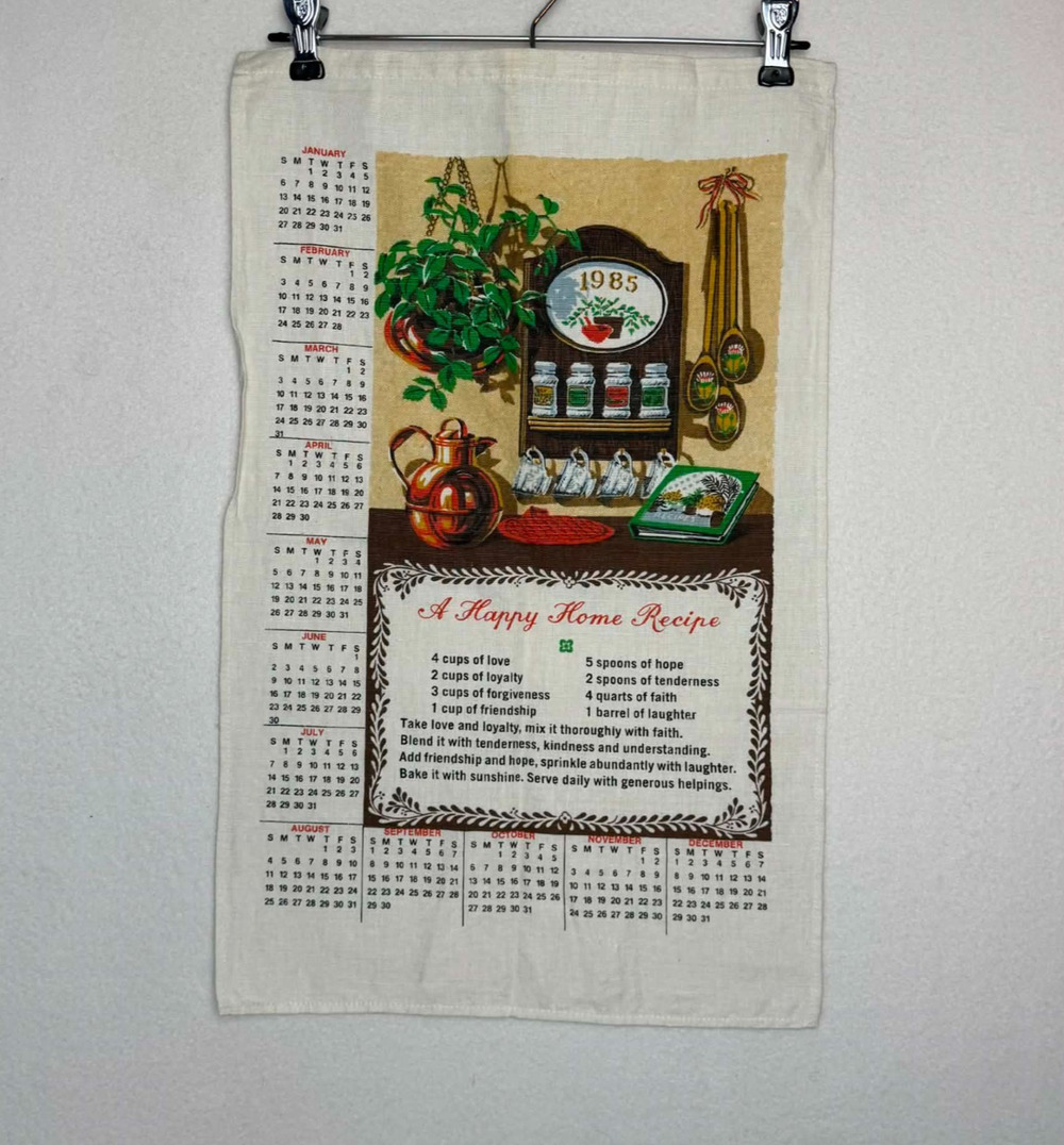 Vintage Kitchen Tea Towel 1985 Cloth Calendar "A Happy Home Recipe" Cottagecore
